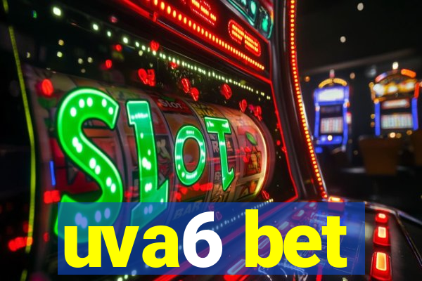 uva6 bet